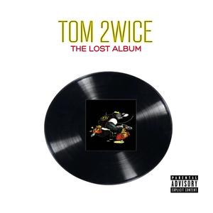 The Lost Album (Explicit)