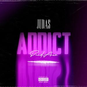 Addict (Explicit)