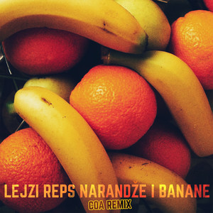 Narandže i Banane (Coa Remix) [Explicit]