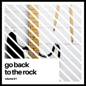 Go Back to the Rock, Vol. 1 (Explicit)