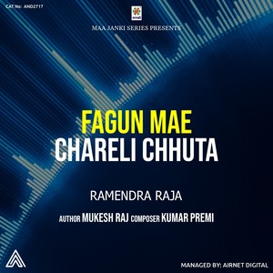 Fagun Mae Chareli Chhuta