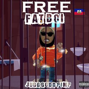 FREE FAT BOI (Explicit)