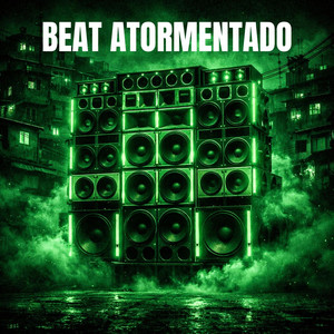 Beat Atormentado (Explicit)