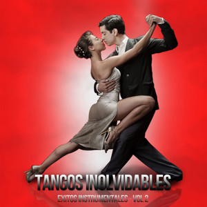 Tangos Inolvidables, Vol. 2 (Instrumental)