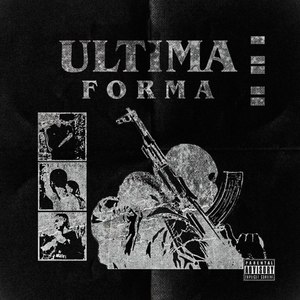 Última Forma (Explicit)
