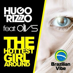 The Hottest Girl Around (Original Mix)