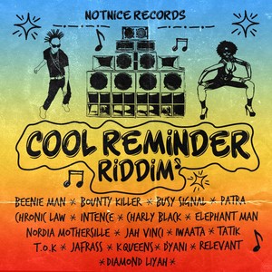 Cool Reminder Riddim (Explicit)