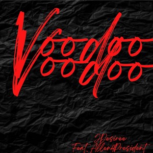 Voodoo (feat. Allen 4 President) (Explicit)