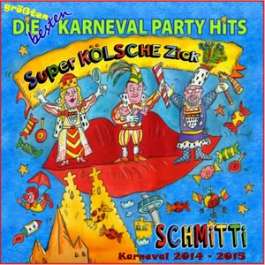 Die besten größten Karneval Party Hits - Super Kölsche Zick