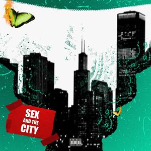 Sex And The City (feat. SolidBoy) [Explicit]