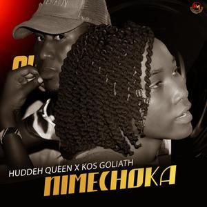 Nimechoka (feat. Huddeh Queen)