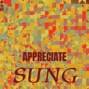 Appreciate Sung