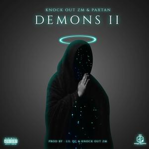 DEMONS II (feat. Paxtan) (Explicit)