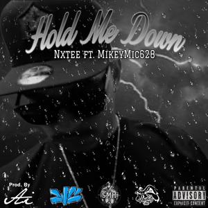 Hold Me Down (feat. Mikeymic628) (Explicit)