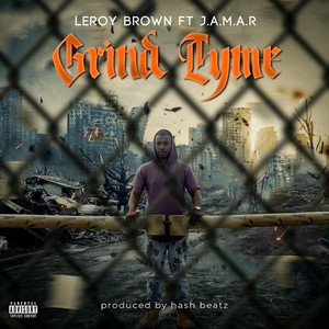 Grind Tyme(feat. J.A.M.A.R) (Explicit)