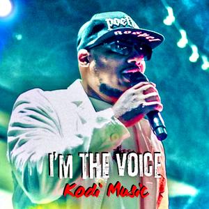 I'm The Voice (Explicit)
