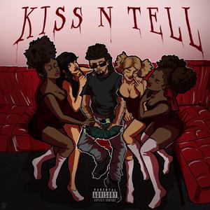 Kiss N Tell (Explicit)