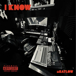 I know (Explicit)