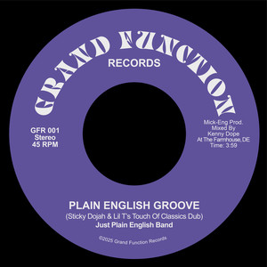 Plain English Groove (Sticky Dojah & Lil' T's Touch of Classics Dub)