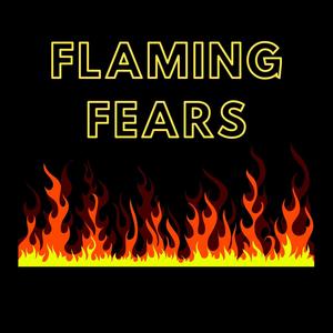 Flaming Fears