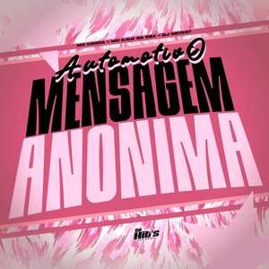 Automotivo Mensagem Anonima (Explicit)
