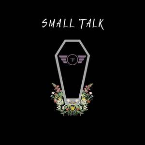 The Frst - Small Talk