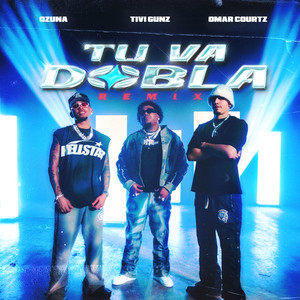 Tu Va Dobla (Remix)