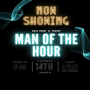 Man Of The Hour (Explicit)