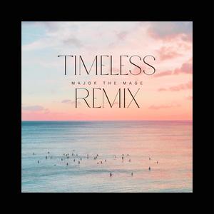 timeless (litemix|Explicit)