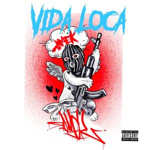 VIDA LOCA (Explicit)
