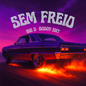 SEM FREIO (Explicit)