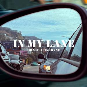 In My Lane (feat. Onekynd) [Explicit]