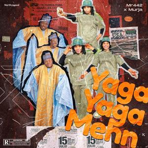 Yaga Yaga Mehn (feat. Murja)