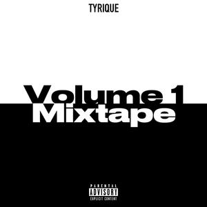 Mixtape Volume One (Explicit)