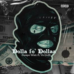 Dolla Fo’ Dolla (feat. Yo Gotti) [Explicit]