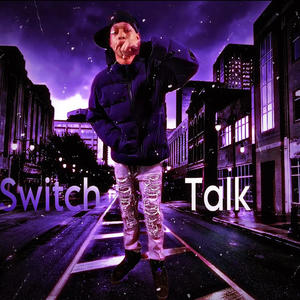 Switch Talk (Explicit)