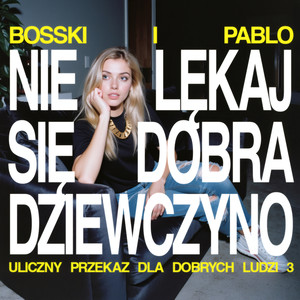 Nie lękaj się Dobra Dziewczyno (Explicit)