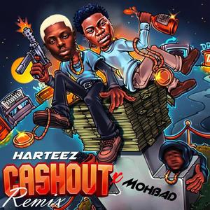 Cashout 2.0 (Mohbad Remix|Explicit)