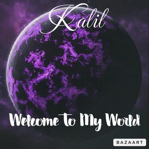 Welcome To My World (Explicit)