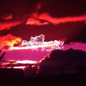 Fluorescent Sky