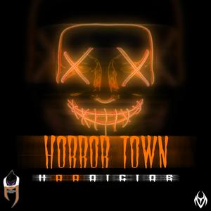 Horror Town (Explicit)