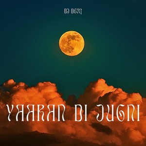 Yaaran Di Jugni