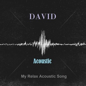 My Relax Acoustic Song