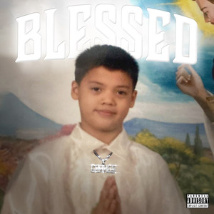 Blessed (Explicit)