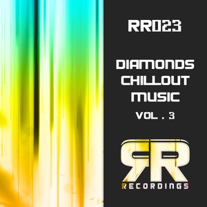 Diamonds Chillout Music, Vol.3