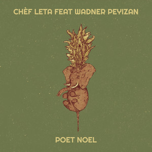 Chèf Leta Feat Wadner Peyizan