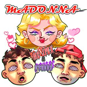 Madonna (feat. Etheos) [Taldo & DJ BIG MAC OFICIAL Remix] [Explicit]