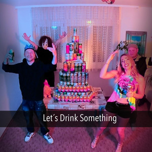 Let´s Drink Something