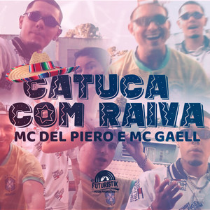 Catuca com raiva (Explicit)