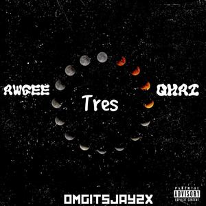 Tr3$ (feat. Awgee & Qhai) [Explicit]